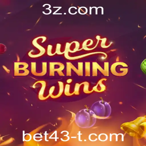 Descubra o Empolgante Mundo de SuperBurningWins com bet43
